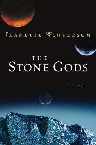 The Stone Gods (Hardcover, 2008, Harcourt)
