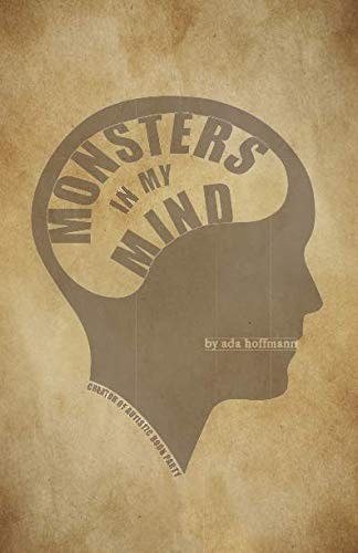 Ada Hoffmann: Monsters in My Mind (2017, NeuroQueer Books)
