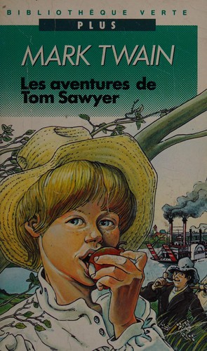 Mark Twain: Les Aventures de Tom Sawyer (French language, 1988, Hachette)