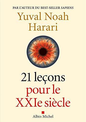 Yuval Noah Harari: 21 Leçons pour le XXIème siècle (French language, 2018)