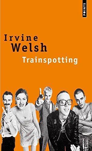 Irvine Welsh: Trainspotting: roman (French language, 1998)
