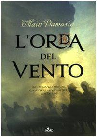 Alain Damasio: L'orda del vento (Italian language, 2009)