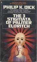 Philip K. Dick: The three stigmata of Palmer Eldrith (1977, Bantam)
