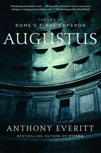 Anthony Everitt: Augustus (Paperback, 2007, Random House Trade Paperbacks)