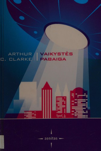 Arthur C. Clarke: Vaikystes Pabaiga (Undetermined language, 2010)