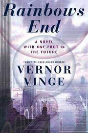Vernor Vinge: Rainbows End (2006, Tor Books)
