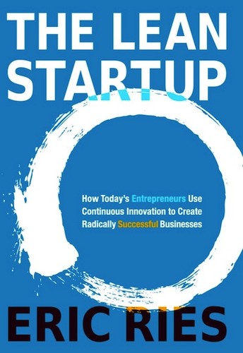Eric Ries: The Lean Startup (2011, Crown Business)