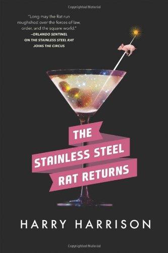 Harry Harrison, Phil Gigante: The Stainless Steel Rat returns (2010)
