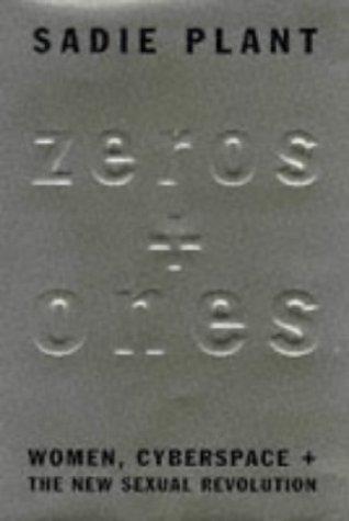 Sadie Plant: Zeros and Ones (Paperback, 1997, Fourth Estate)