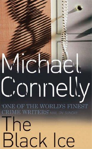 Michael Connelly: The Black Ice (Paperback, 1998, Orion mass market paperback)