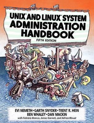 Evi Nemeth, Garth Snyder, Trent R. Hein, Ben Whaley, Dan Mackin: Unix and Linux System Administration Handbook (2017)