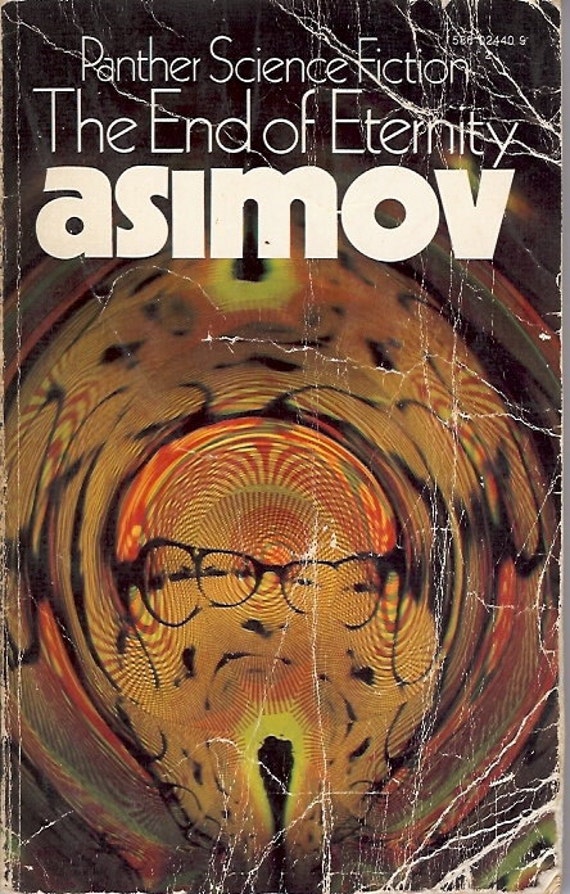 Isaac Asimov: The End of Eternity (Paperback, 1976, Panther Science Fiction)