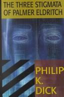 Philip K. Dick: The three stigmata of Palmer Eldritch (2002, G.K. Hall)