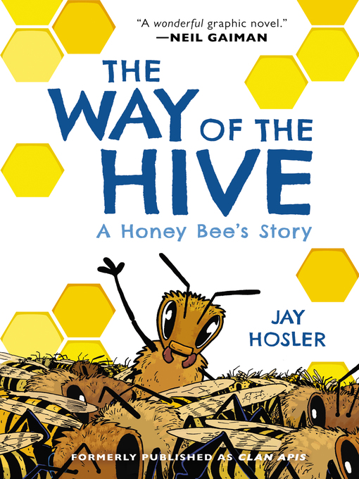 Jay Hosler: The Way of the Hive (EBook, 2021, HarperAlley)