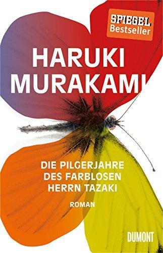 Haruki Murakami: Die Pilgerjahre des farblosen Herrn Tazaki Roman (German language, 2014)