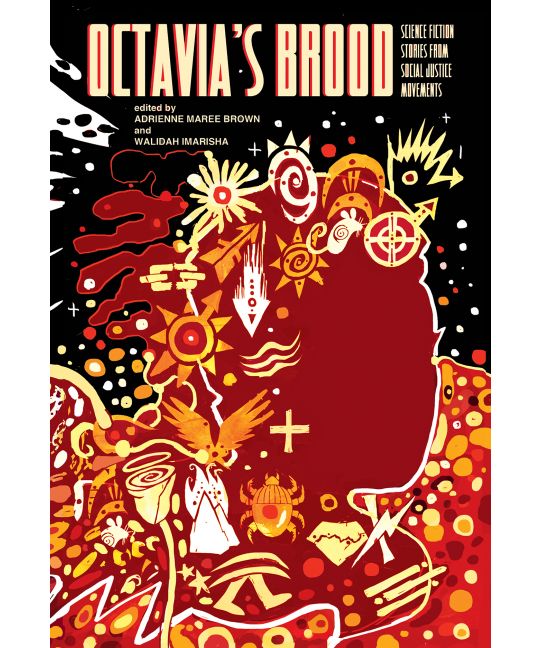 adrienne maree brown, Walidah Imarisha: Octavia's Brood (Paperback, 2015, AK Press)