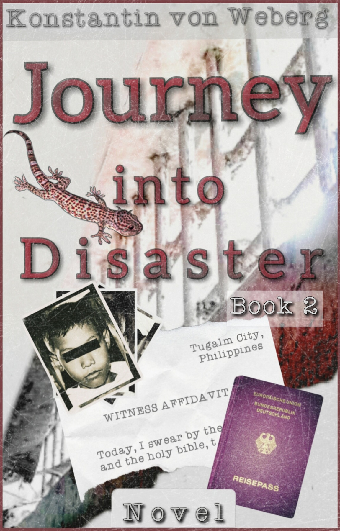 Konstantin von Weberg: Journey into Disaster (Paperback, Independently Published (Amazon))