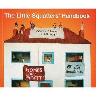 Cordelia, Ziggy: The Little Squatters' Handbook (Paperback, 2006, Advisory Service for Squatters)
