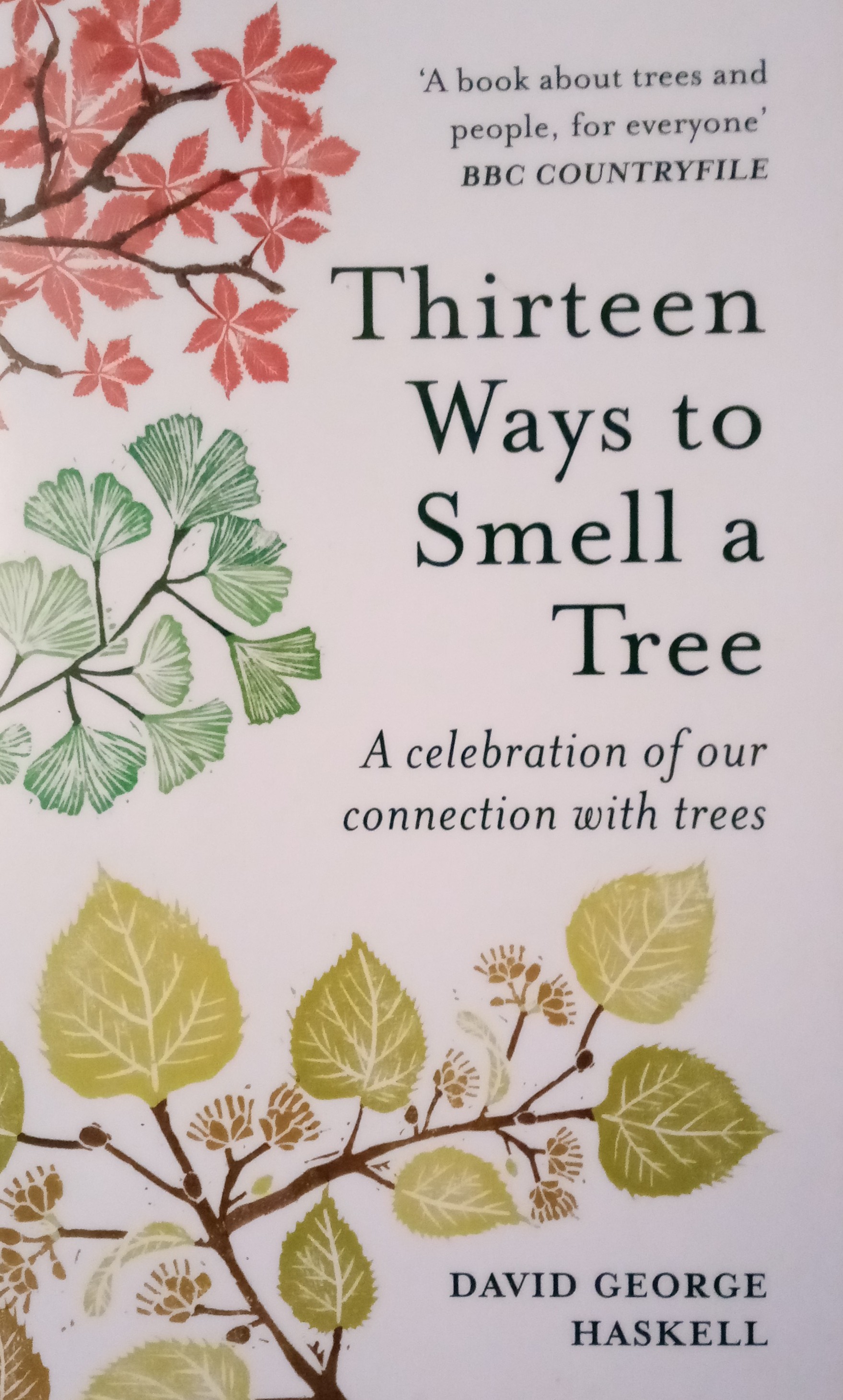 Thirteen Ways to Smell a Tree (Paperback, 2022, Octopus Publishing Group)