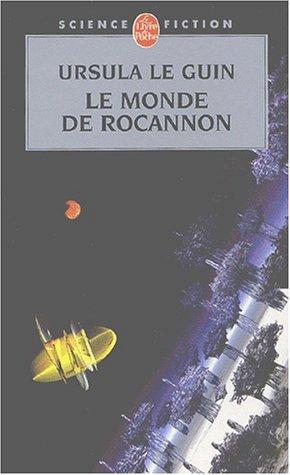 Ursula K. Le Guin: Le monde de Rocannon (Paperback, Le Livre de Poche)