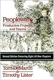 Tim Lister, Dorset House, Tom DeMarco: Peopleware: Productive Projects and Teams (1999)