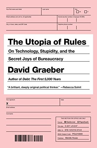 David Graeber: The Utopia of Rules (2015, Random House Lcc Us)