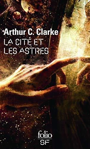 Arthur C. Clarke: La cité et les astres (French language, 2002)