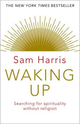 Sam Harris: Waking Up
