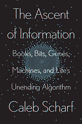 The Ascent of Information (Hardcover, 2021, Riverhead Books)