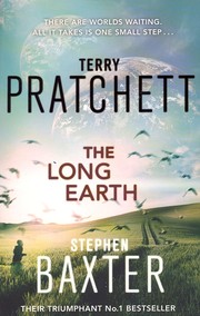 Terry Pratchett, Stephen Baxter: The Long Earth (2013, Corgi Books)