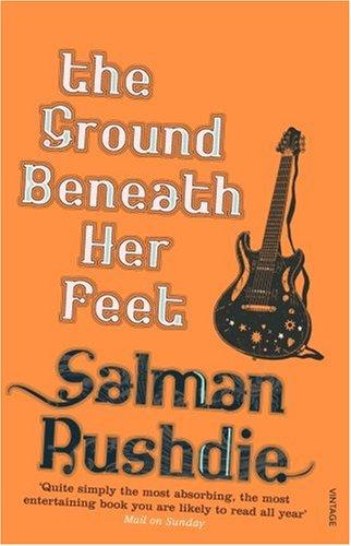 Salman Rushdie: The Ground Beneath Her Feet (Paperback, 2007, Vintage)