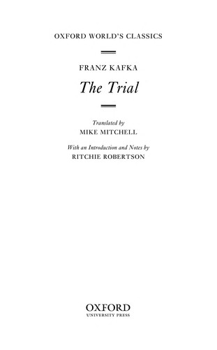 Franz Kafka: The trial (2009, Oxford University Press)