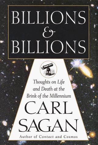 Carl Sagan: Billions & Billions (1998, Thorndike Press)