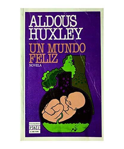Aldous Huxley: Un mundo feliz (Spanish language, 1983)