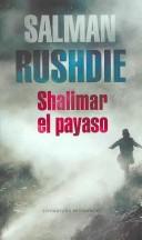 Salman Rushdie: Shalimar El Payaso / Shalimar the Clown (Paperback, Spanish language)