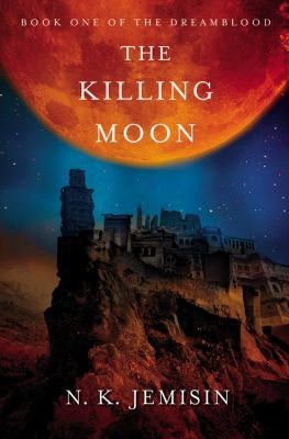 N. K. Jemisin: The Killing Moon (2012, Orbit)