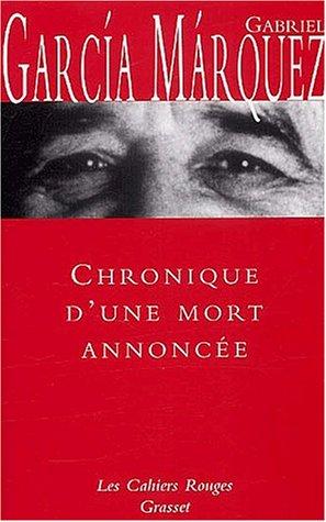 Gabriel García Márquez: Chronique d'une mort annoncée (French language, 2002, Grasset)