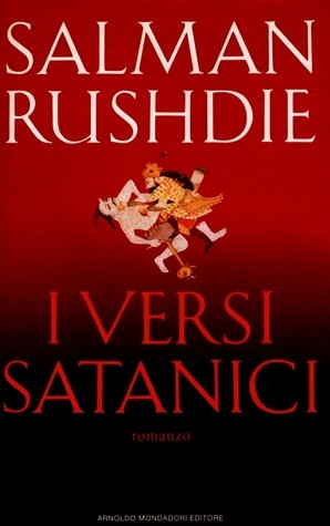 Salman Rushdie: I versi satanici (Italian language, 1989, Arnoldo Mondadori)