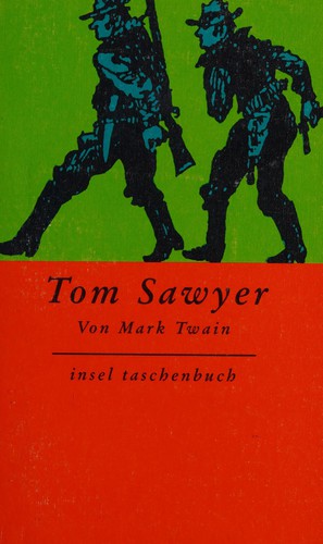 Mark Twain: Tom Sawyers Abenteuer (German language, 1993, Insel-Verl.)