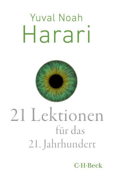 Yuval Noah Harari: 21 Lektionen für das 21. Jahrhundert (German language, 2021, C.H. Beck)