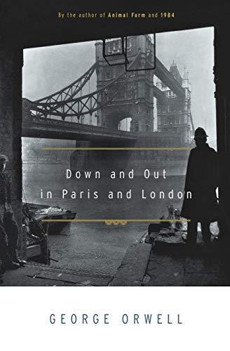 Down and Out in Paris and London (Paperback, 1972)