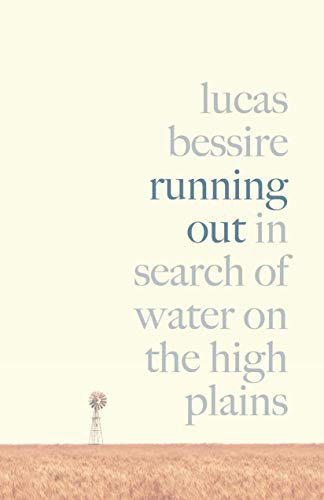 Lucas Bessire: Running Out (Hardcover, 2021, Princeton University Press)