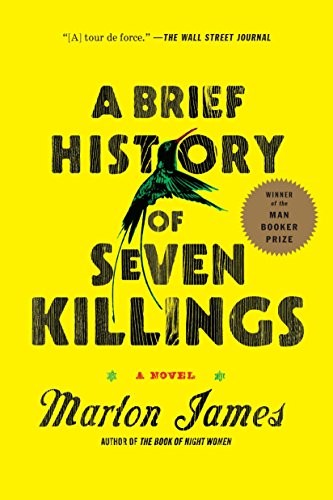 Marlon James: A Brief History of Seven Killings (2015, Riverhead Books)