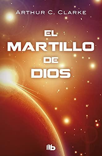 Arthur C. Clarke: El martillo de Dios (Spanish language, 2010)