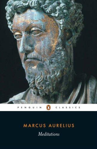 Marcus Aurelius, George Long, Diskin Clay, Martin Hammond, Duncan Steen, Edwin Ginn: Meditations (Paperback, 2006, Penguin Classics)