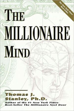 Thomas J. Stanley: The Millionaire Mind (Paperback, 2001, Andrews McMeel Publishing)