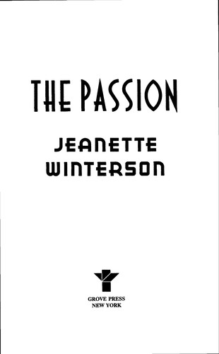 Jeanette Winterson: The Passion (1987, Grove Press)