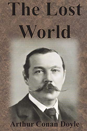 Arthur Conan Doyle: The Lost World (Paperback, 2016, Chump Change)