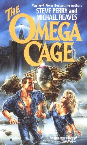 Michael Reaves, Steve Perry: The Omega Cage (2004, Ace)