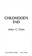 Arthur C. Clarke: Childhoods End (1972, Ballantine Books)
